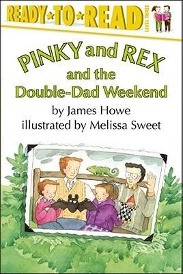 Pinky and Rex and the Double-Dad Weekend book cover