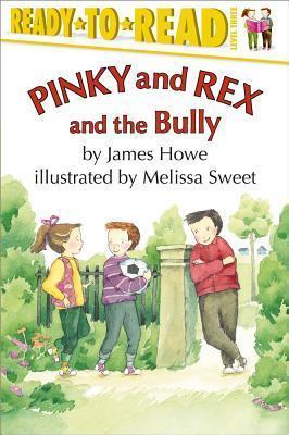 Pinky and Rex and the Bully book cover