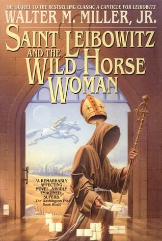 Saint Leibowitz and the Wild Horse Woman book cover