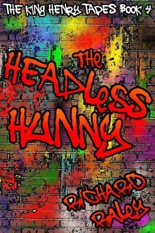 The Foul Mouth and the Headless Hunny book cover