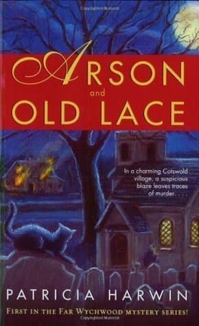 Arson and Old Lace