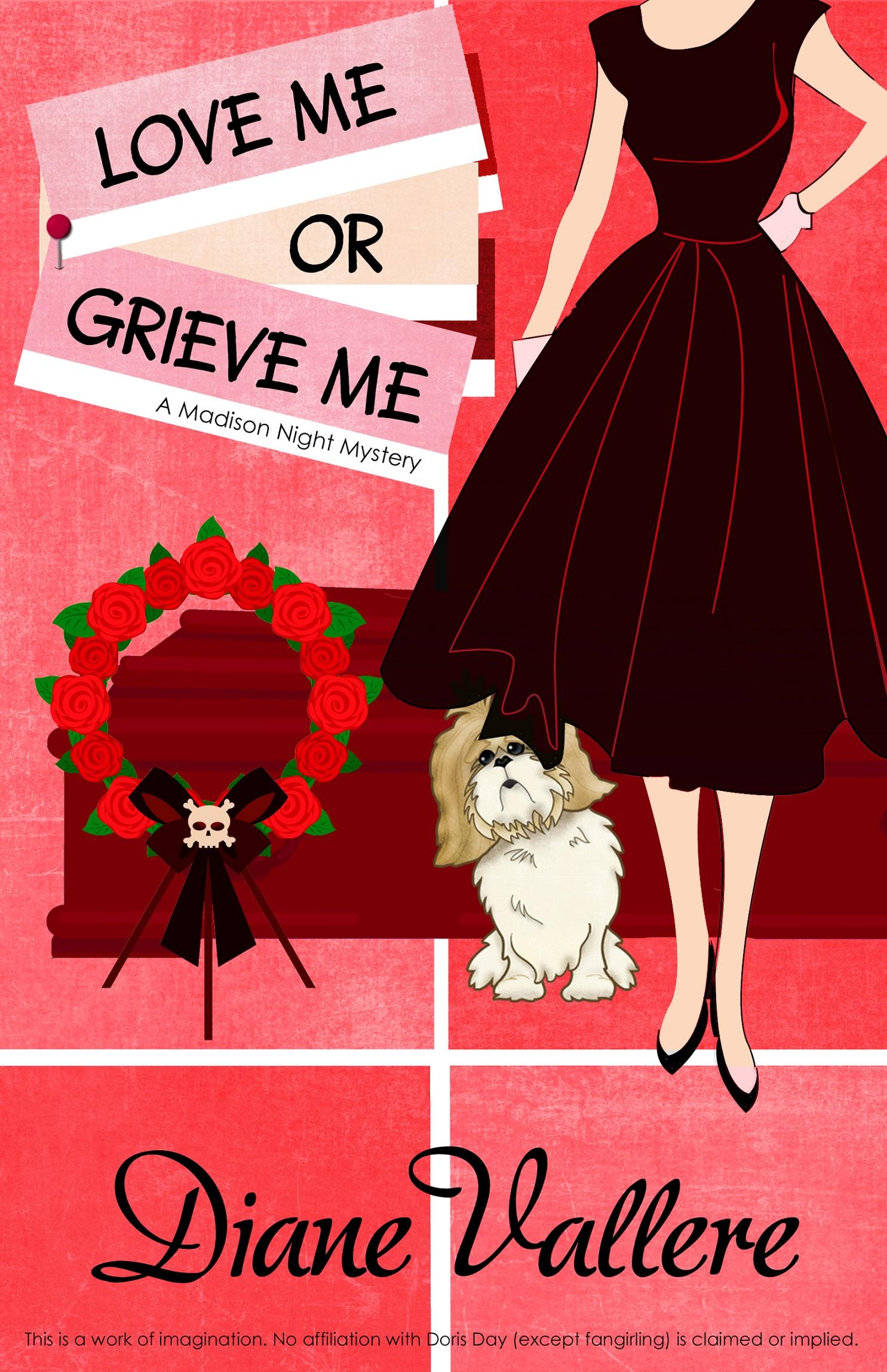 Love Me or Grieve Me book cover