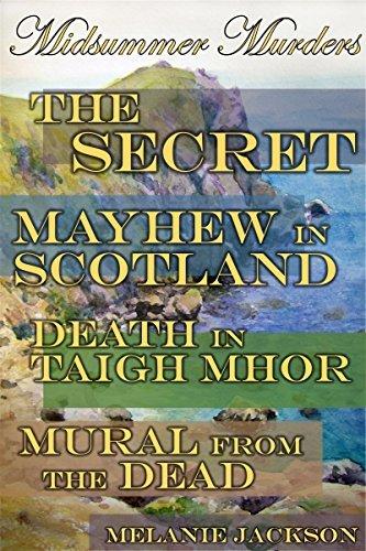 Midsummer Murders: The Secret | Mayhew in Scotland | Death in Taigh Mhor | Murals from the Dead book cover