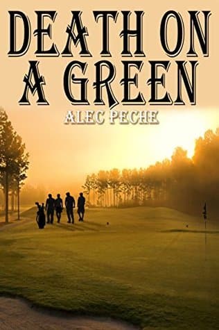 Death On A Green