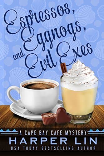 Espressos, Eggnogs, and Evil Exes book cover