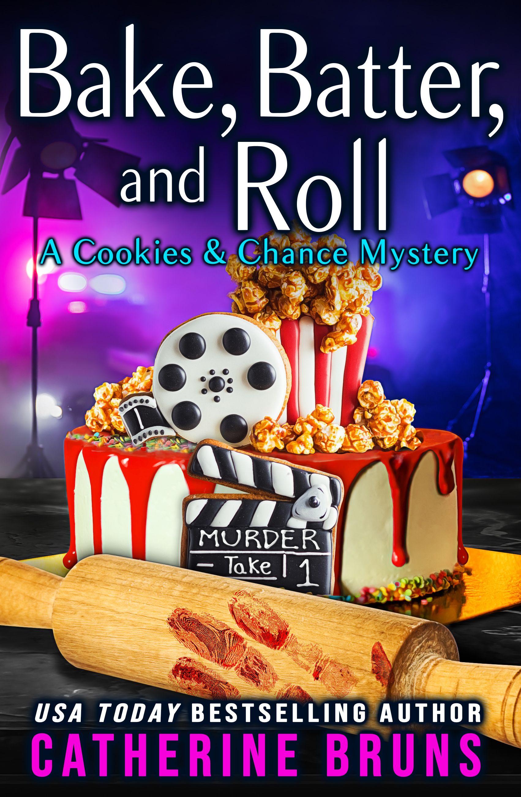 Bake, Batter, and Roll book cover