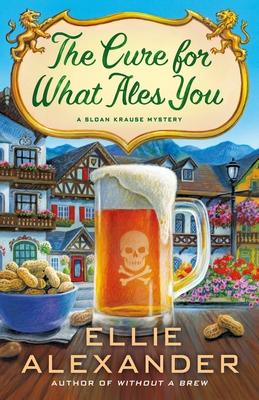 The Cure for What Ales You book cover