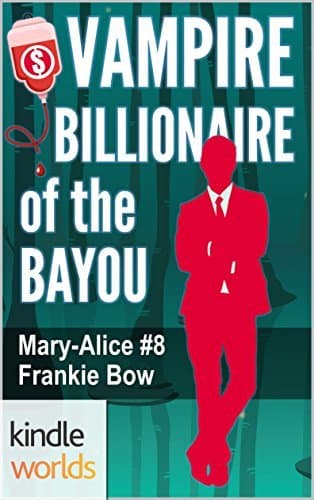 Vampire Billionaire of the Bayou