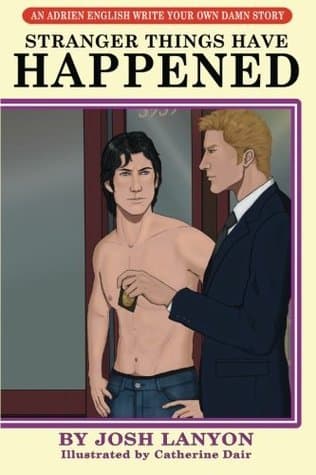 Stranger Things Have Happened: An Adrien English Write Your Own Damn Story book cover