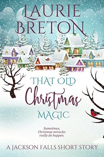 That Old Christmas Magic: A Jackson Falls Short Story book cover