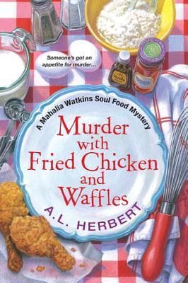 Murder with Fried Chicken and Waffles