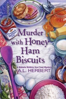 Murder with Honey Ham Biscuits