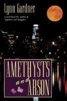Amethysts and Arson book cover
