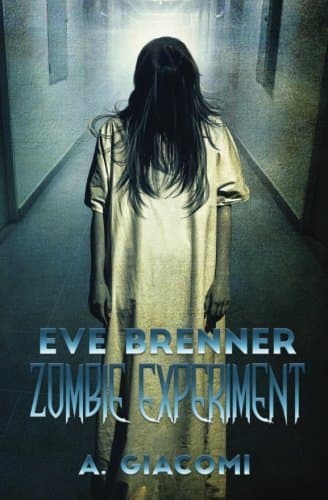 Zombie Experiment (The Zombie Girl Saga) book cover