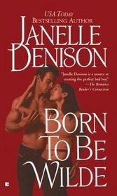 Born to Be Wilde book cover