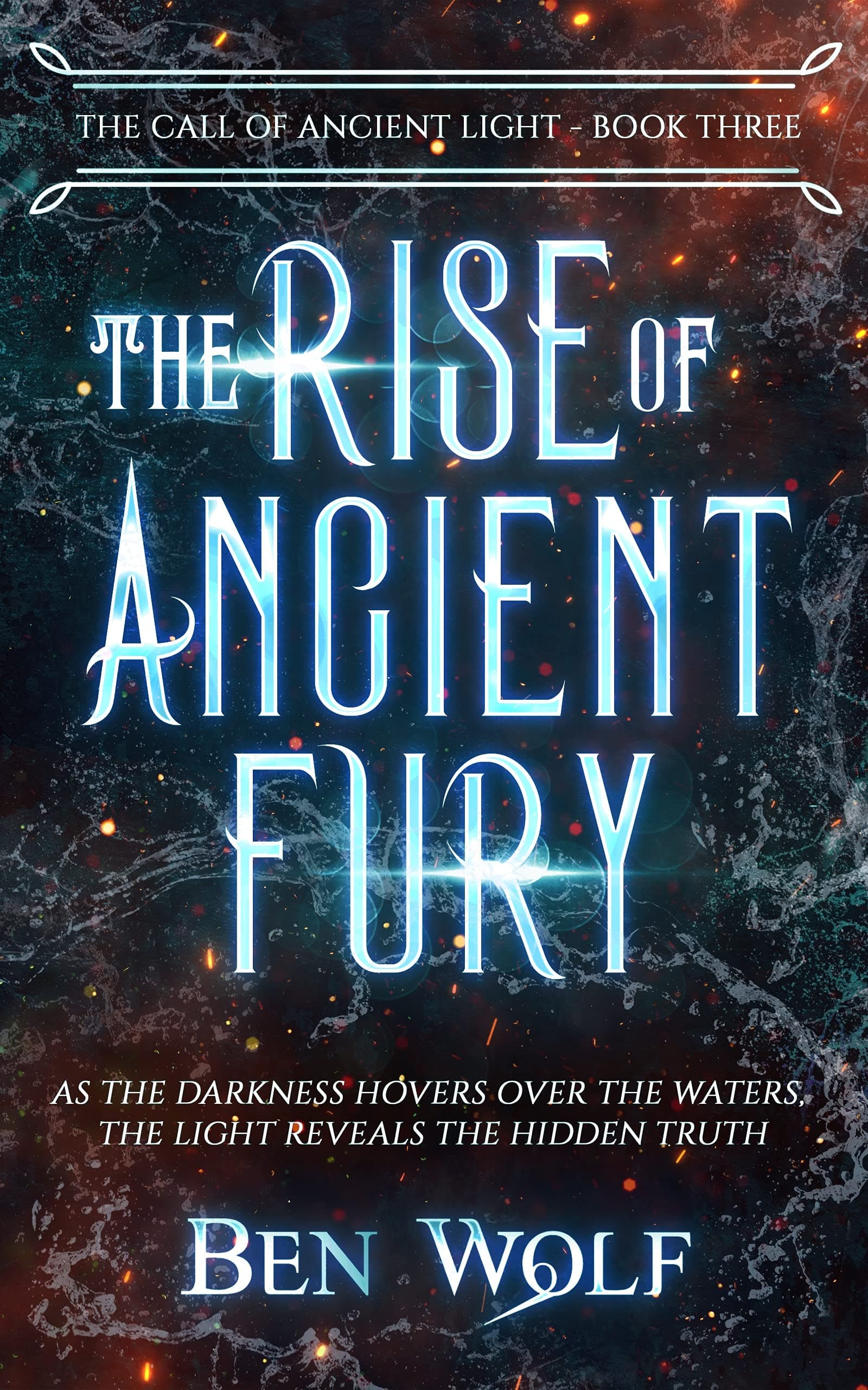 The Rise of Ancient Fury