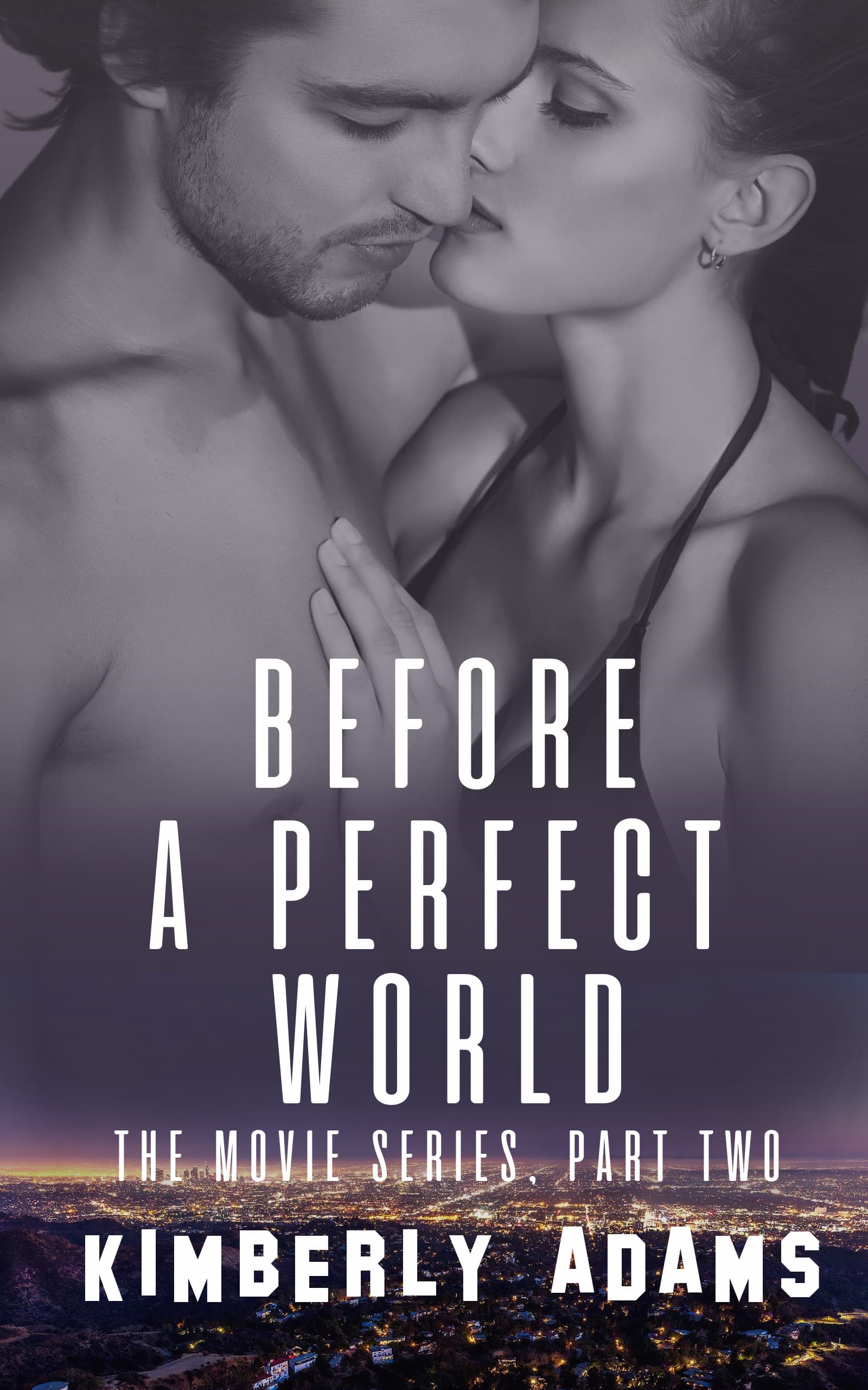 Before A Perfect World