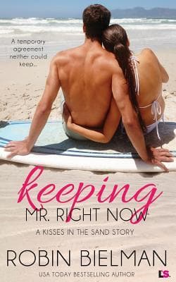 Keeping Mr. Right Now