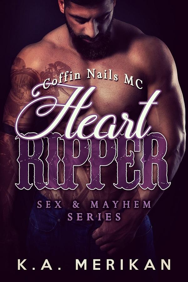 Heart Ripper: Coffin Nails MC