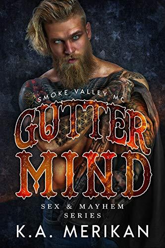 Gutter Mind: Smoke Valley MC