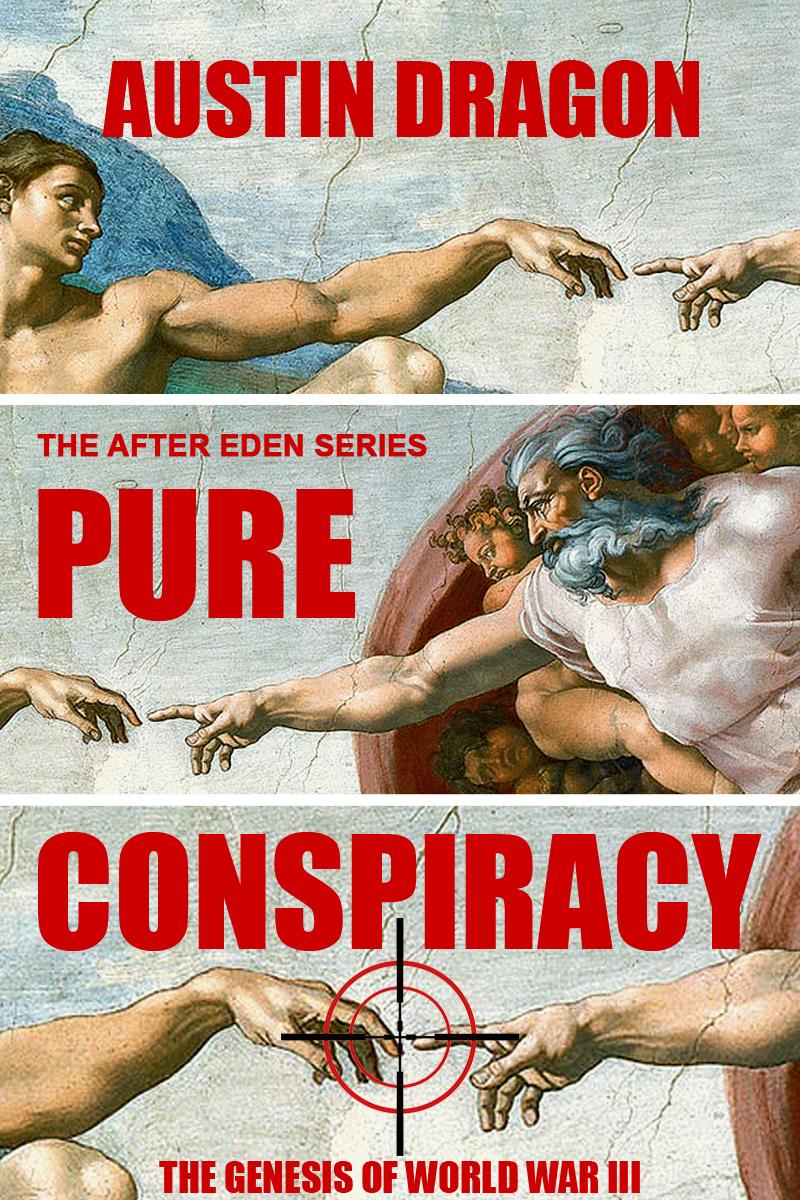 Pure Conspiracy: The Genesis of World War III book cover