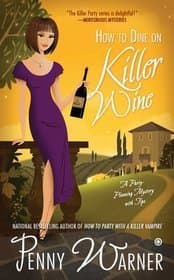 How to Dine on Killer Wine book cover