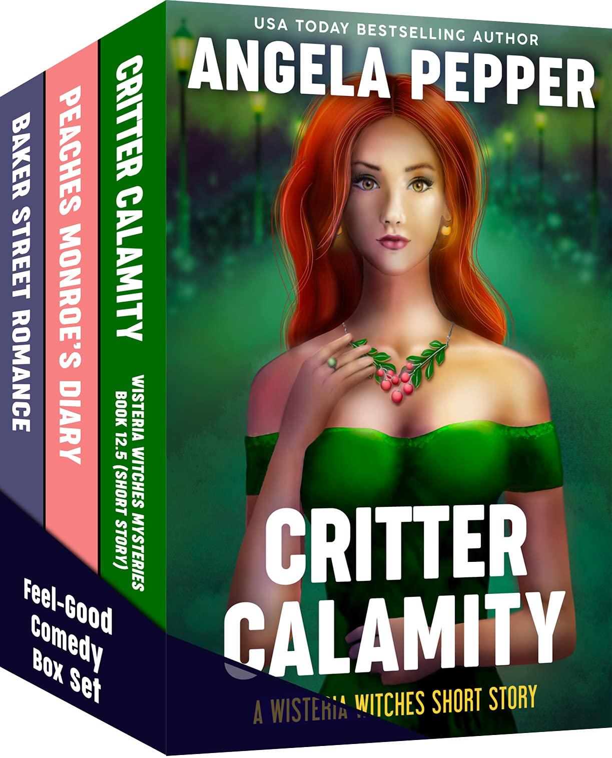 Feel-Good Comedy Box Set with CRITTER CALAMITY, a Wisteria Witches Mysteries Short Story book cover