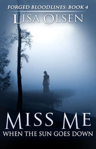 Miss Me When the Sun Goes Down book cover