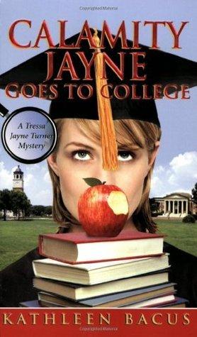 Calamity Jayne Goes to College book cover