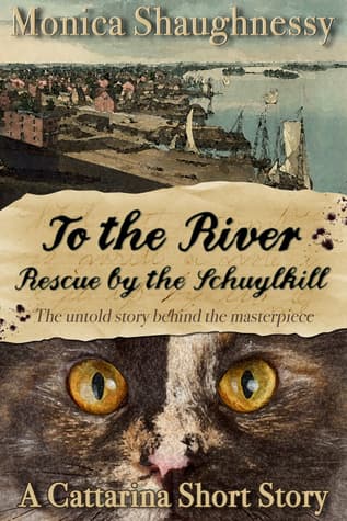 To the River: Rescue by the Schuylkill book cover