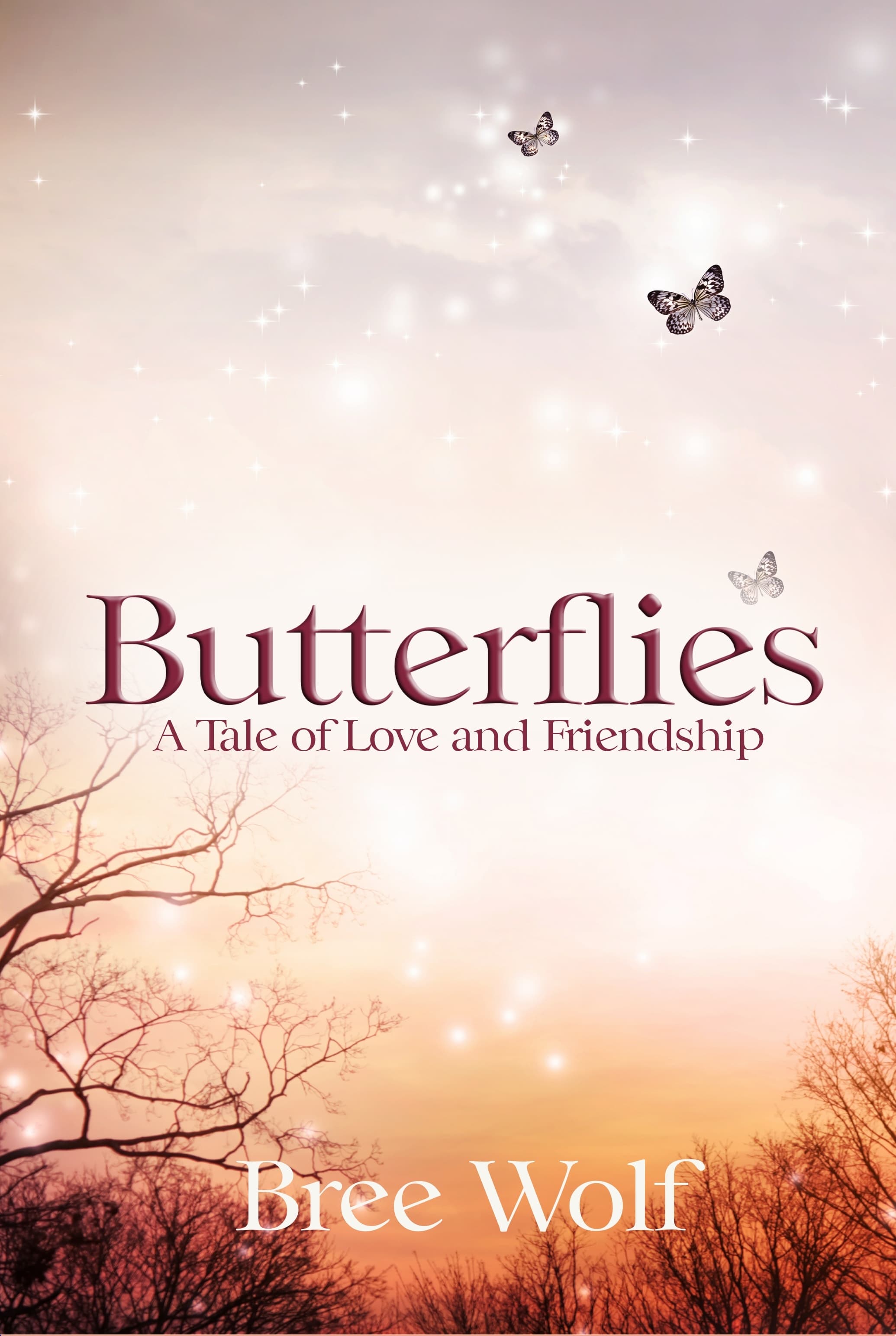 Butterflies - A Tale of Love and Friendship