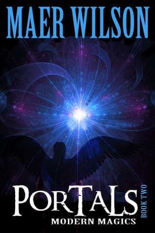 Portals: Modern Magics, Book 2