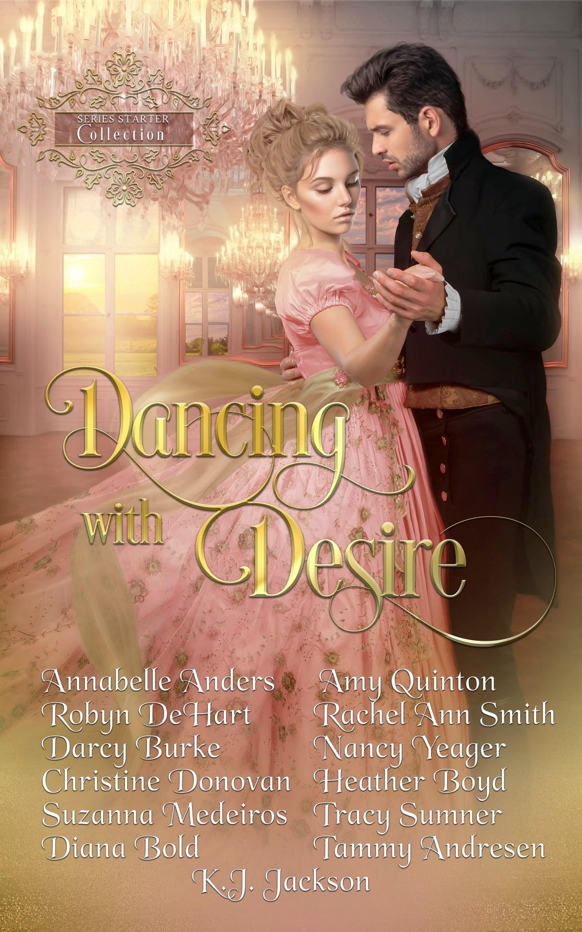 Dancing with Desire: a Series Starter Collection