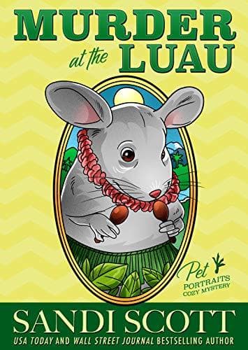 Murder at the Luau: A Pet Portraits Cozy Mystery book cover