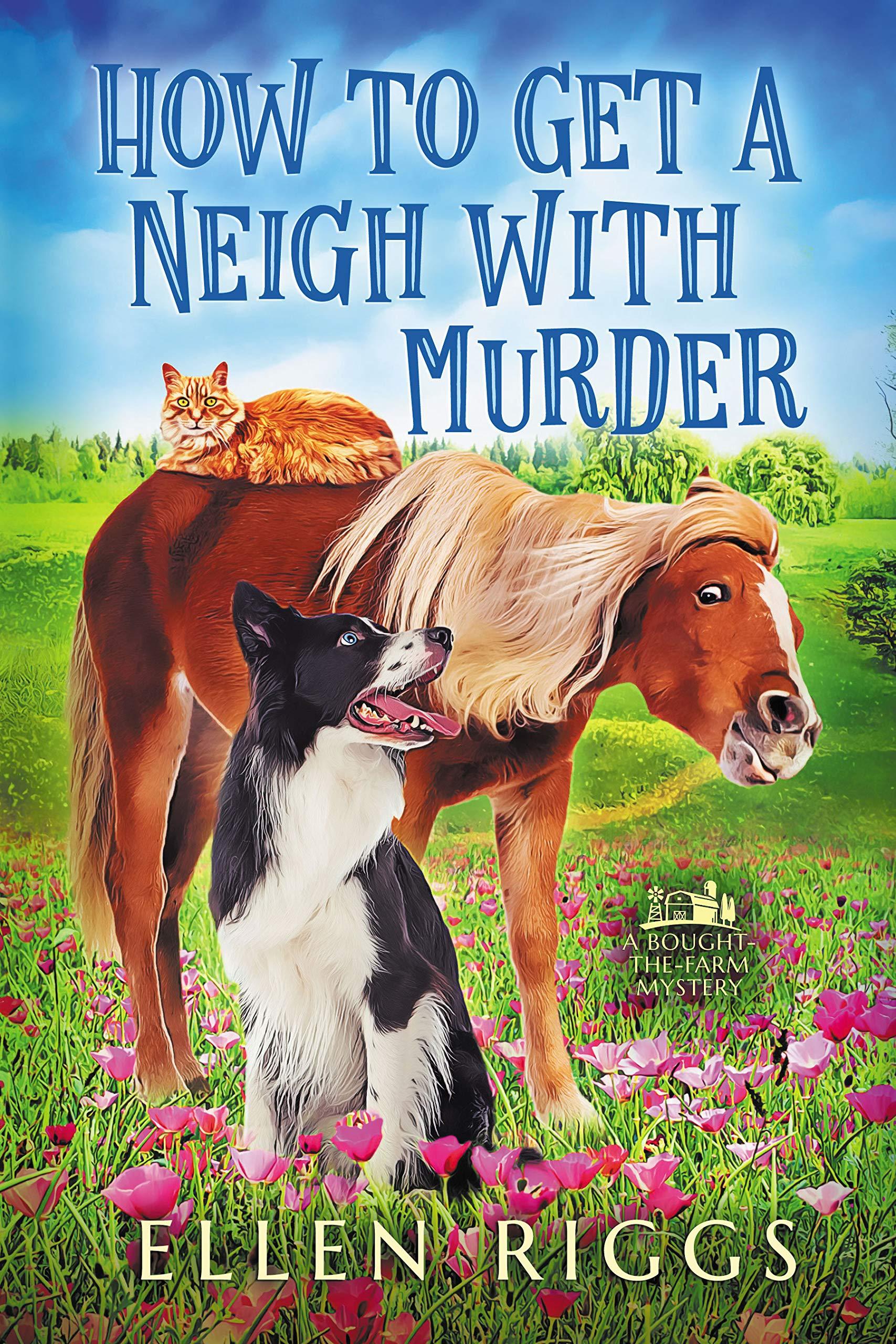 How to Get a Neigh with Murder book cover