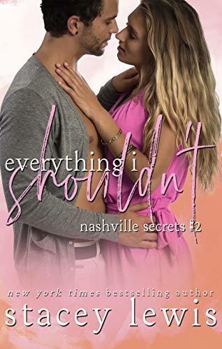 Everything I Shouldn't book cover