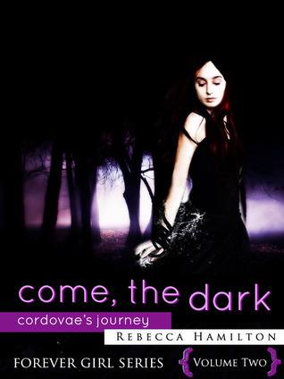 Come, the Dark: Cordovae's Journey book cover