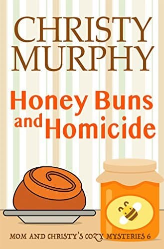 Honey Buns and Homicide