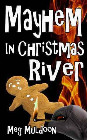 Mayhem in Christmas River