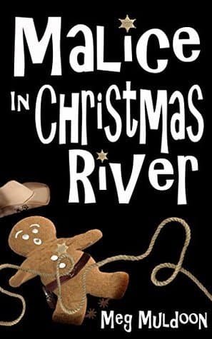 Malice in Christmas River