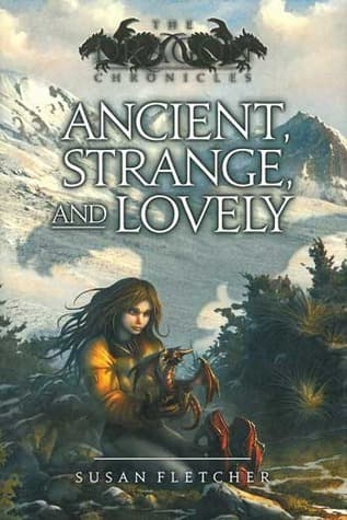 Ancient, Strange, and Lovely book cover
