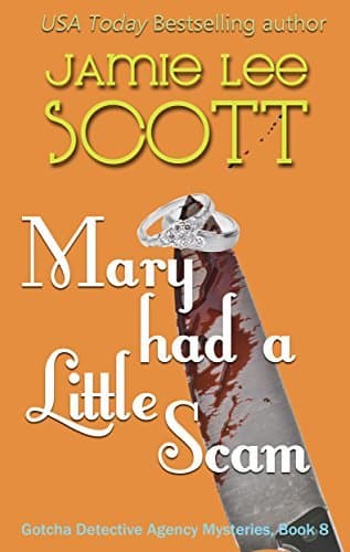 Mary Had A Little Scam book cover