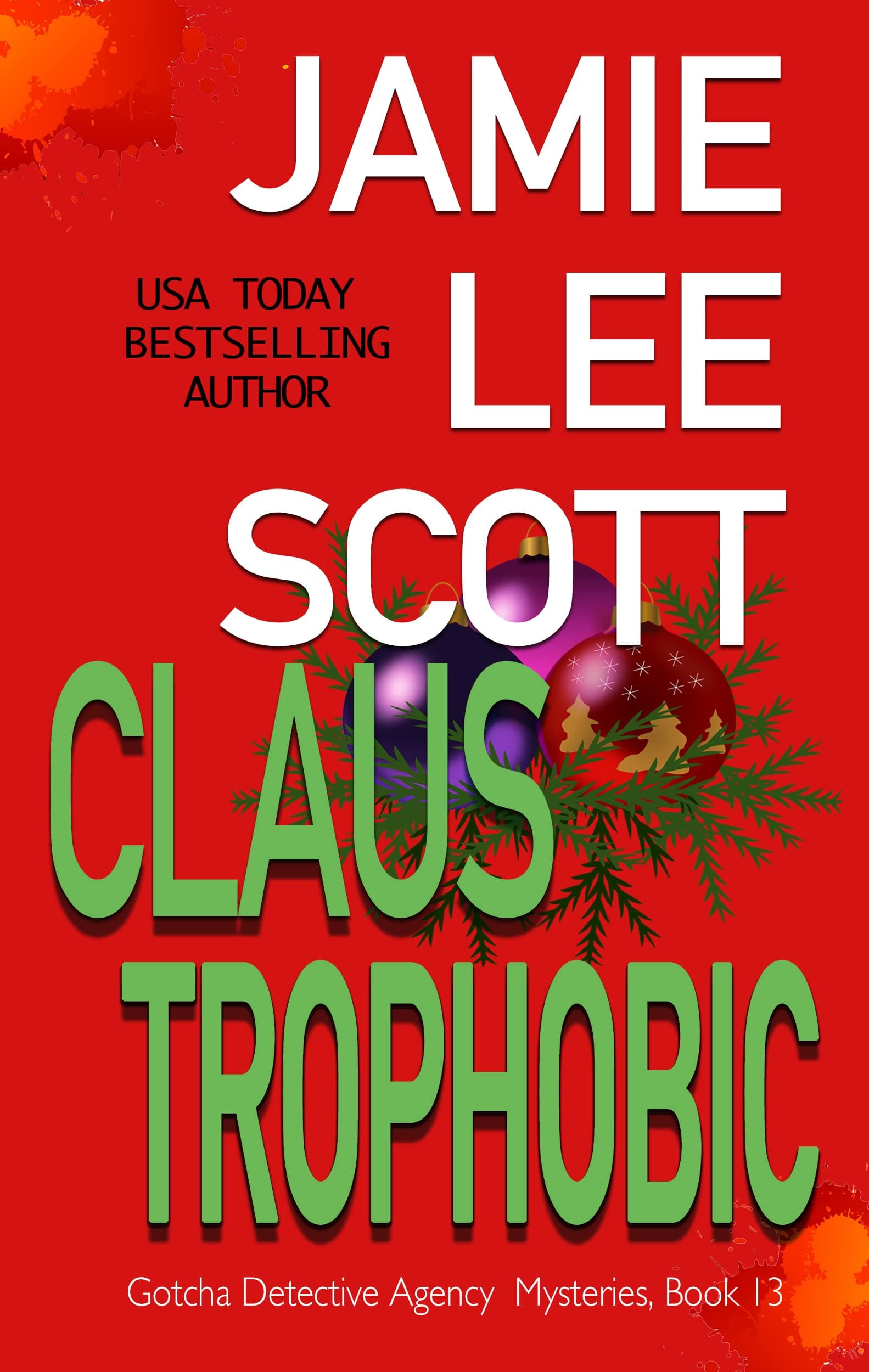 Claus Trophobic: A Gotcha Detective Agency Mystery book cover