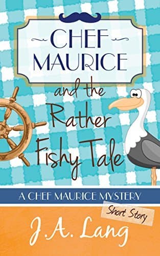 Chef Maurice and the Rather Fishy Tale, A Short Story Prequel