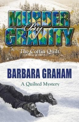 Murder by Gravity: The Coffin Quilt book cover