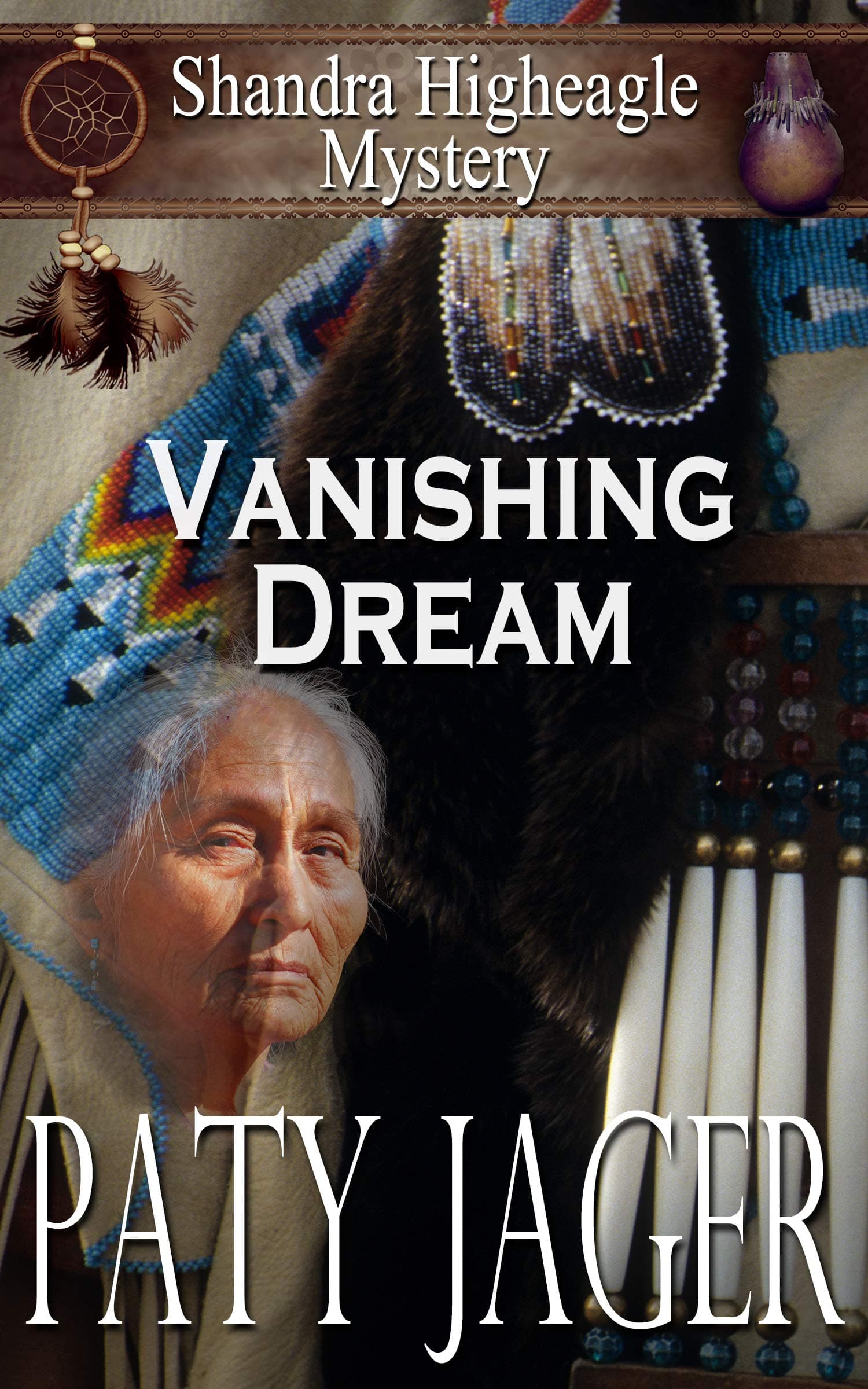 Vanishing Dream: Shandra Higheagle Mystery book cover