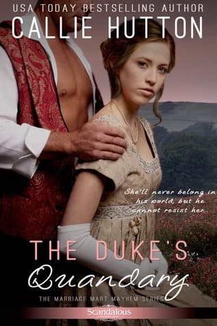 The Duke's Quandary