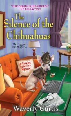 The Silence of the Chihuahuas book cover