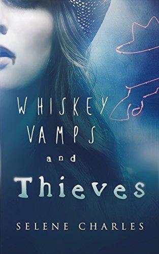 Whiskey, Vamps, and Thieves book cover