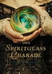 The Spiritglass Charade book cover